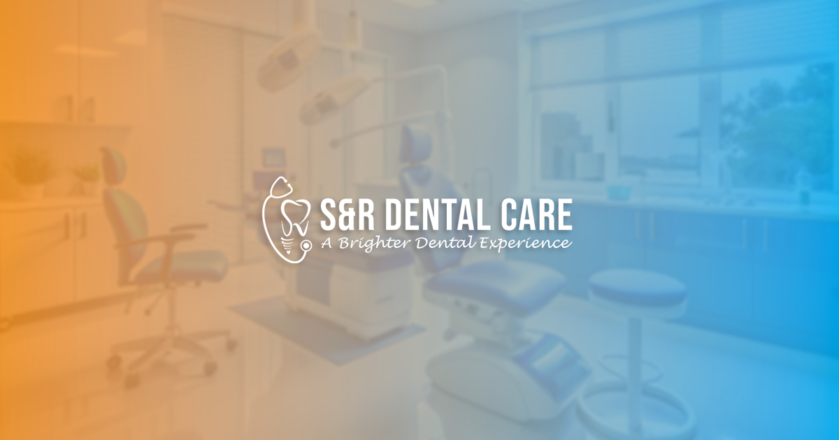 S&R Dental Care